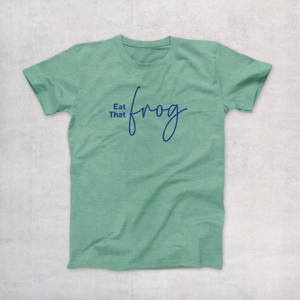 Eat that Frog T-Shirt #NewWorkStyle